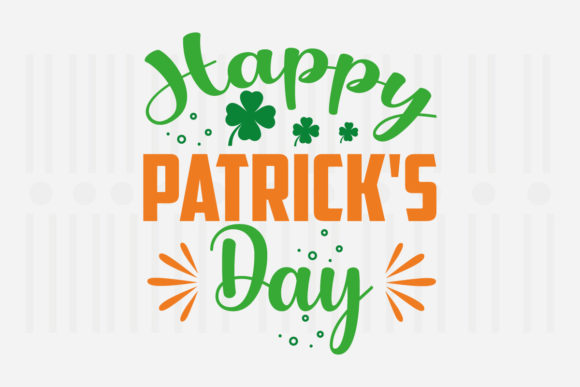 Happy St. Patrick’s Day SVG: Crafts & Graphics for Real Making