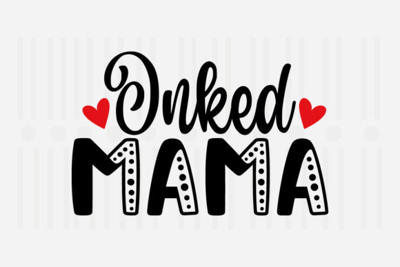Inked Mama Mother’s Day SVG: Graphics for Crafts