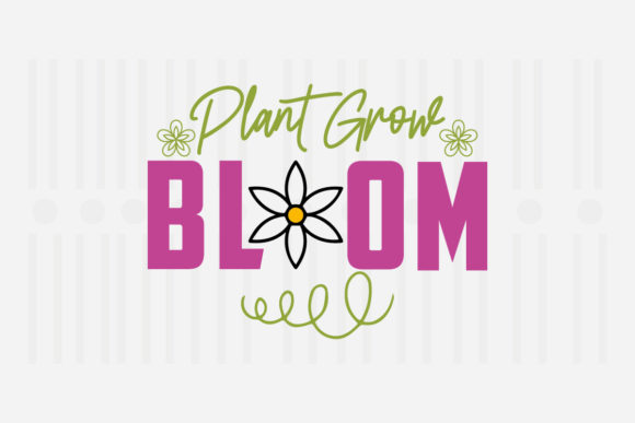 Plant Grow Bloom, Spring SVG Graphics for Crafts
