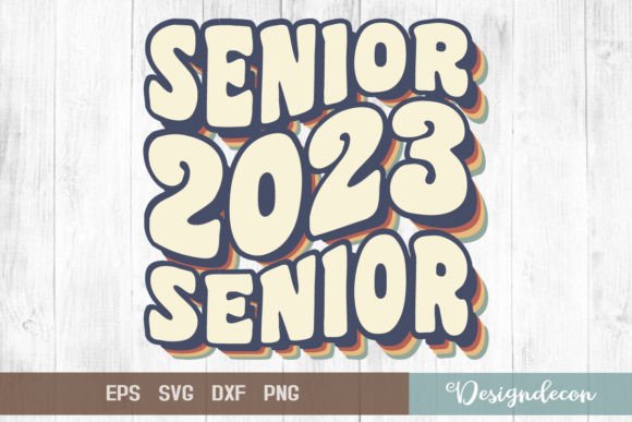 Senior 2023 Retro 70s Sublimation SVG: Graphics for Crafts & Content